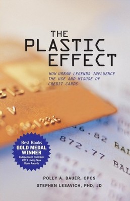 Bauer - Plastic Effect  How Urban Legends Influence the Use and Misuse - X555z