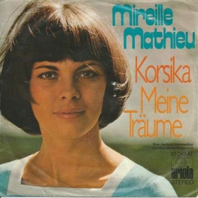 Mireille Mathieu - Korsika / Meine Träume 7'' Single Vinyl Pop Chanson 47305