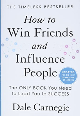 How to Win Friends and Influence People: Updated for th - Hardback NEW Carnegie,
