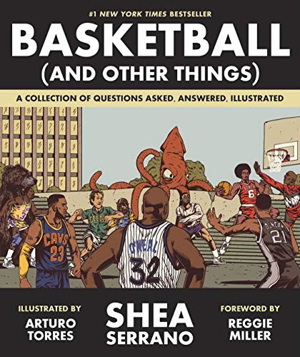 Basketball (and Other Things): A Collection of Questions Asked,