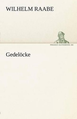 Gedelocke by Wilhelm Raabe (German) Paperback Book