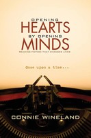 Connie Wineland | Opening Hearts By Opening Minds | Taschenbuch | Englisch