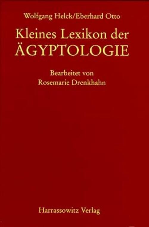 Kleines Lexikon Der Aegyptologie | Wolfgang Helck (u. A.) | Buch | Xii