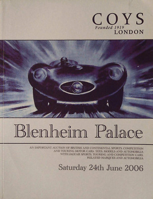 COYS Classic Sports Car Auction Catalogue BLENHEIM PALACE 24 June 2006 @ VGC