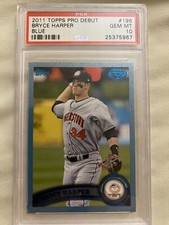 2011 Topps Pro Debut Blue Foil #196 Bryce Harper Phillies #/309 PSA 10 Gem Mint
