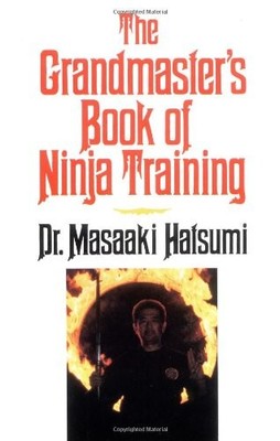 The Grandmaster's Book of Ninja Training