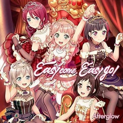 BanG Dream! Afterglow Easy Come Easy Go Limited Edition Anime CD