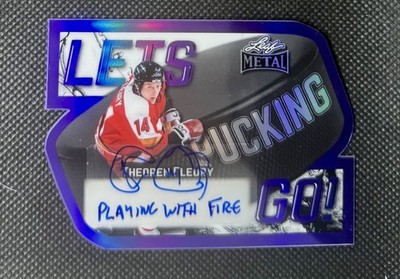 2026 Leaf Metal Hockey THEOREN FLEURY Autograph ''Playing With Fire'' Inscribed