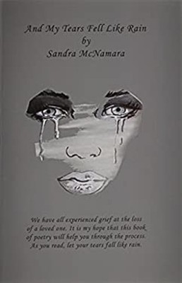 And My Tears Fell Like Rain : The Grieving Process Paperback Sand