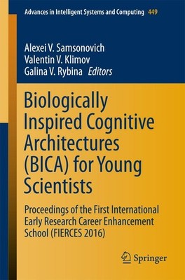 Biologically Inspired Cognitive Architectures (BICA) for Young Scientists Alexei