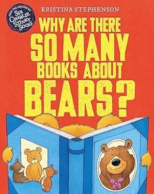 Why Are there So Many Books About Bears?, New Books