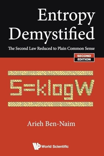 Entropy Demystified: The Second Law Reduced To Plain Common Sense by Arieh Ben- - Image 2