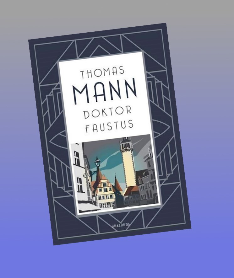Doktor Faustus. Roman Thomas Mann