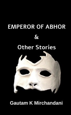 EMPEROR OF ABHOR | Gautam K | Taschenbuch | Englisch | 2023 | Notion Press