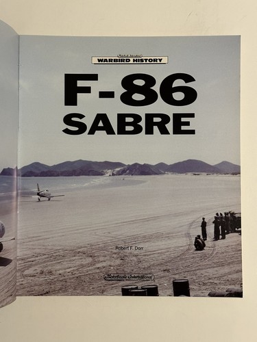 Motorbooks International Warbird History: F-86 Sabre - By Robert Dorr - Signed - Picture 8 of 13