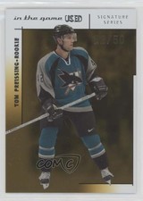 2003-04 In the Game-Used Signature Series Gold /50 Tom Preissing #175 1o3