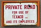 Unique Vintage Porcelain Oil Field Sign and Mount - Texaco Private Road