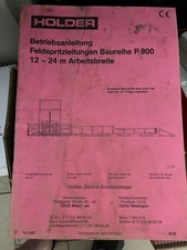 Holder Betriebsanleitung Feldspritzleitungen Baureihe F800 12-24 m Arbeitsbreite