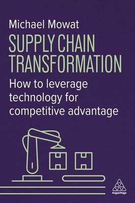 Supply Chain Transformation: How To Leverage Technology For ...