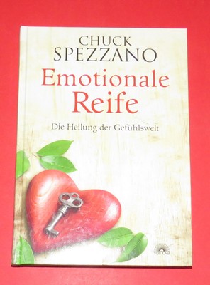Emotionale Reife Chuck Spezzano Geb Buch Ebay