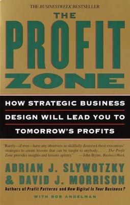 The Profit Zone: How Strategi- 9780812933048, Adrian J Slywotzky, paperback, new