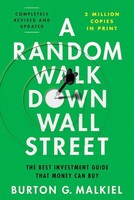 A Random Walk Down Wall Street ~ Burton G. Malkiel ~ 9781324035435