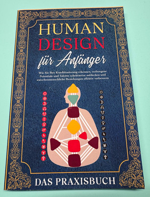 Human Design für Anfänger Das Praxisbuch Ratgeber Buch Deutsch