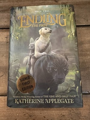 Endling The First  by Katherine Applegate, Signed - 1st/1st
