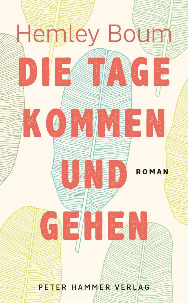 Thumbnail - Die Tage Kommen Und Gehen Hemley Boum Buch 376 S. Deutsch 2021 Ean