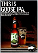 2015 PRINT AD GOOSE IPA BEER SIX TIME MEDAL WINNER GOOSE ISLAND
