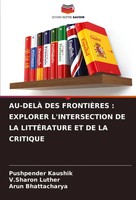Pushpender Kaushik (U. A.) | AU-DELÀ DES FrontiÈRes : Explorer L'intersection...