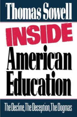 Inside American Education by Thomas Sowell