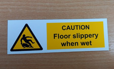 Warning Sign - CAUTION Floor slippery when wet - 150 x 50mm - 1mm PVC