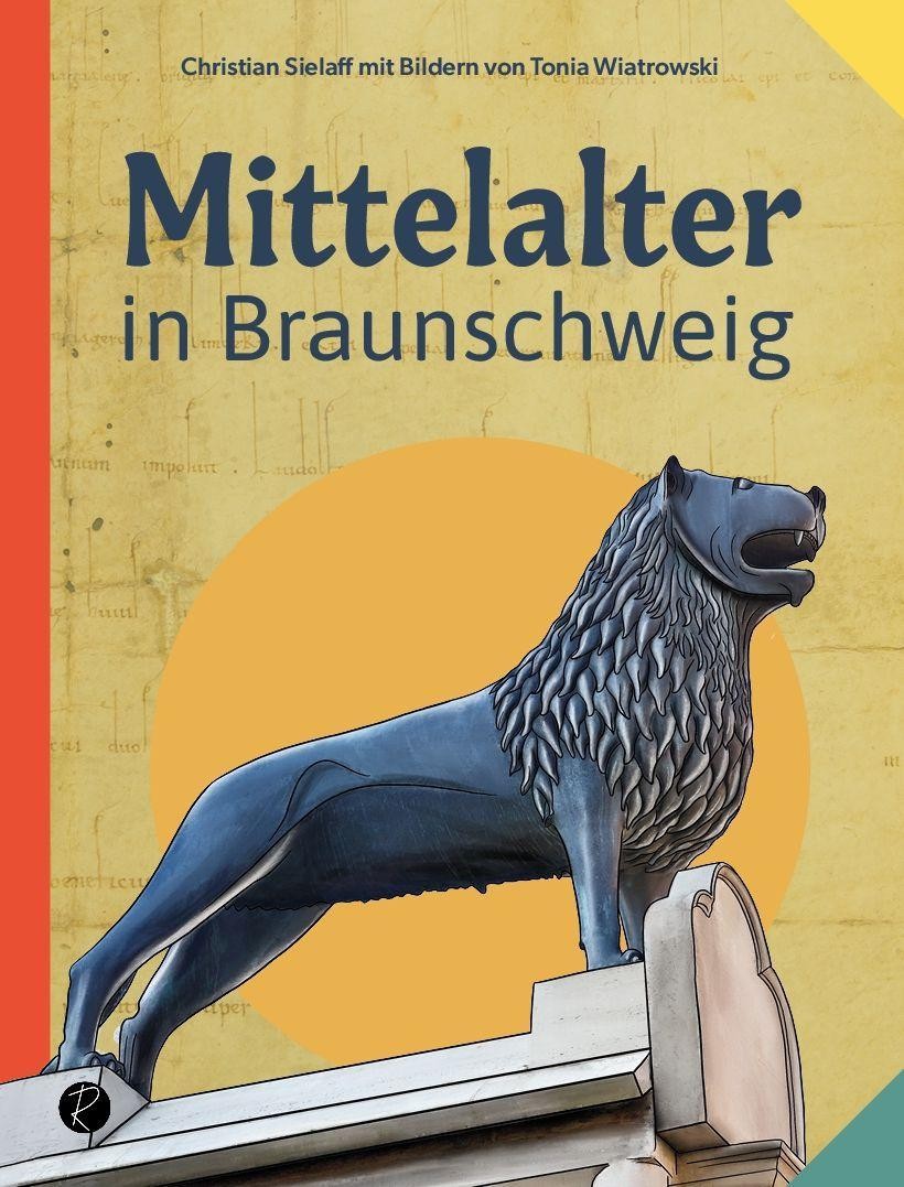 Mittelalter in Braunschweig Christian Sielaff