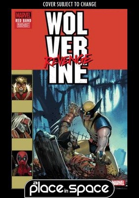 WOLVERINE REVENGE (RED BAND) #4B (1:25) VARIANT (WK04)