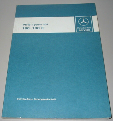 Manuel De Réparation Mercedes 190 (W201) - Livre 
