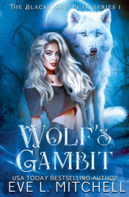 Wolf's Gambit - Paperback NEW Mitchell, Eve L 25/03/2024