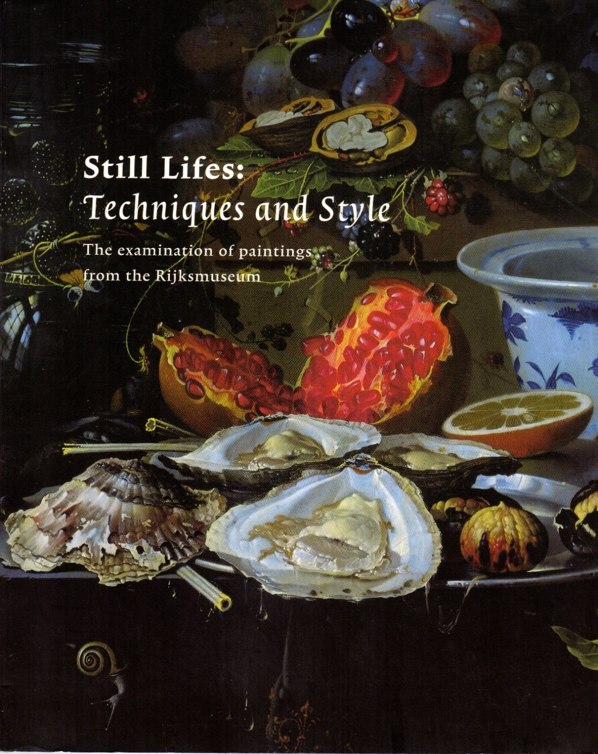 Still Lifes Techniques And Style - Arie Wallert (editor) - Good - Paperback