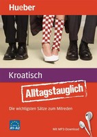 John Stevens (U. A.) | Alltagstauglich Kroatisch | Taschenbuch | Kroatisch