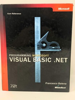 Programming Microsoft Visual Basic .NET (Core Reference)