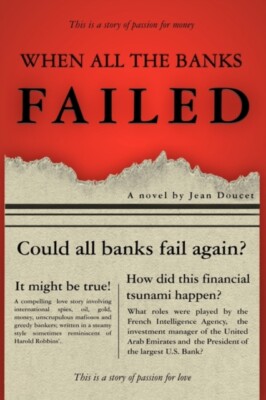 Doucet - When All the Banks F A I L E D - New paperback or softback - X555z