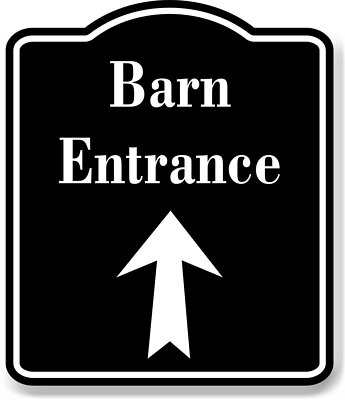 Barn Entrance Up Arrow BLACK Aluminum Composite Sign