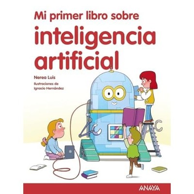 Mi primer libro sobre inteligencia artificial - Spanish Language Hardcover NEW N