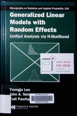 Generalized linear models with random effects unified analysis via H-likelihood 