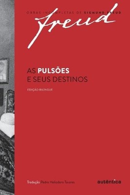 Sigmund Freud As pulsões e seus destinos (Paperback) (UK IMPORT)