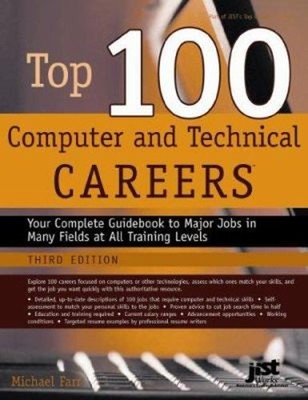Top 100 Computer and Technical Careers : Your Complete Guidebook