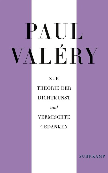 Paul ValéRy | Paul ValéRy: Zur Theorie Der Dichtkunst Und Vermischte Gedanken-image