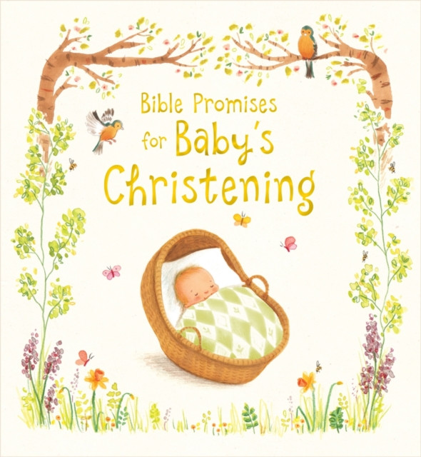 Bible Promises for Baby's Christening by Antonia Woodward (Hardback Book)