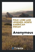Anonymous | Folk-Lore And Legends | Taschenbuch | Englisch (2017)
