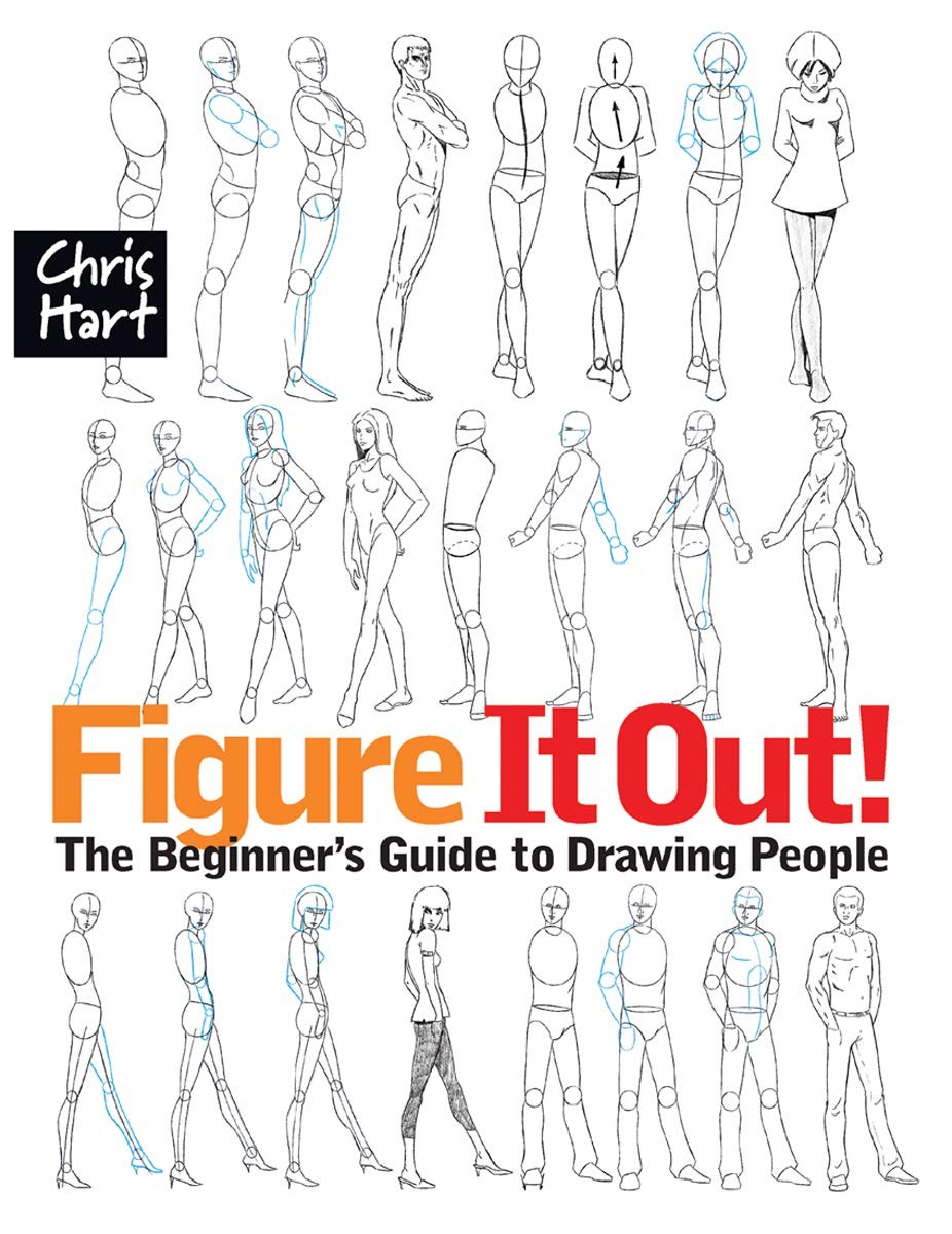 Figure It Out! The Beginner's Guide to Drawing People by Hart
